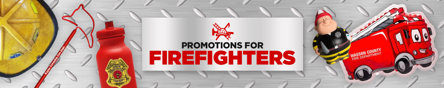 Firefighter Safety Promotions-Firefighter Prevention Giveaways